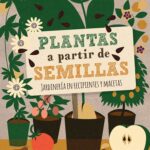 Cómo cultivar plantas llamativas a partir de semillas